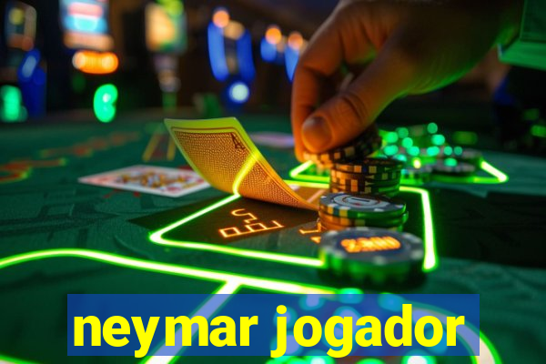 neymar jogador